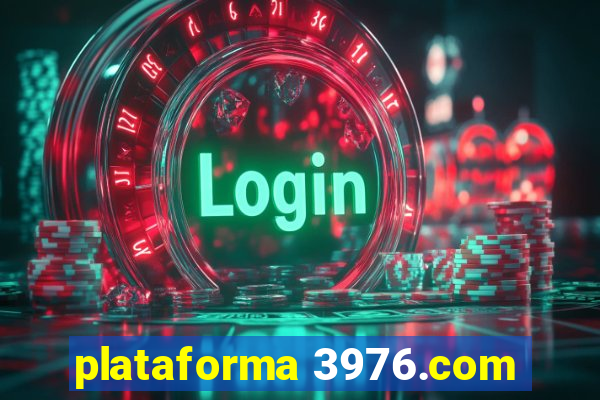 plataforma 3976.com